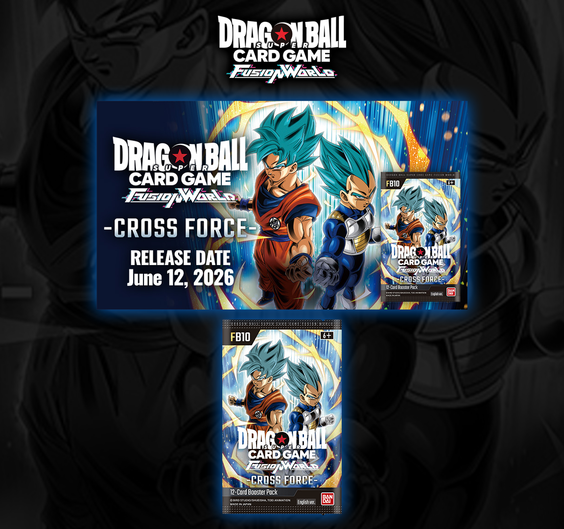 [PRE-ORDER] FB10 Dragon Ball Super Fusion World Cross Force [JP]